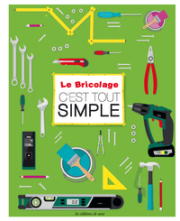 Picture of Le bricolage, c'est tout simple
