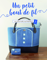 Picture of Un petit bout de fil - La couture autrement 2