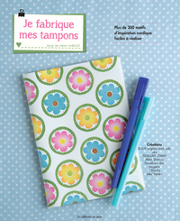 Image de JE FABRIQUE MES TAMPONS