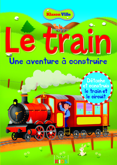 Picture of KLAXON VILLE : LE TRAIN, UNE AVENTURE A CONSTRUIRE