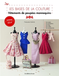 Image de Les bases de la couture : Vêtements de poupées mannequins