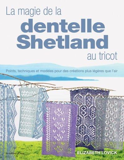 Image de La magie de la dentelle Shetland au tricot