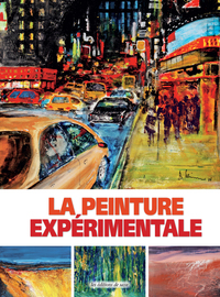 Picture of LA PEINTURE EXPERIMENTALE