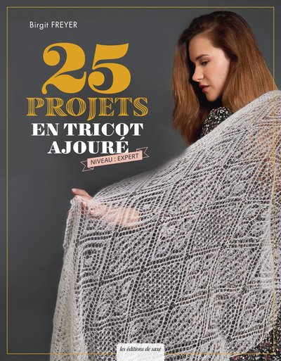 Picture of 25 projets en tricot ajouré - Niveau expert