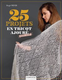 Picture of 25 projets en tricot ajouré - Niveau expert