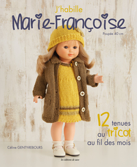 Picture of J'HABILLE MARIE FRANCOISE : 12 TENUES AU TRICOT AU FIL DES MOIS