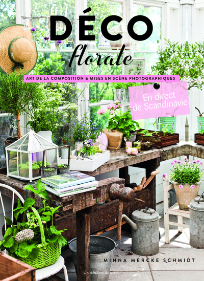 Picture of DECO FLORALE - ART DE LA COMPOSITION & MISES EN SCENE PHOTOGRAPHIQUE