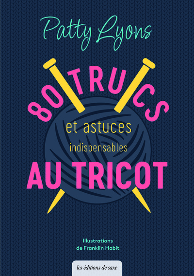 Picture of 80 trucs & astuces indispensables au tricot