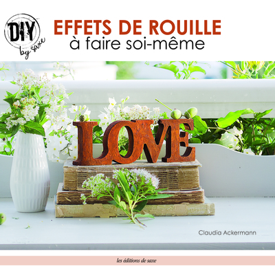 Picture of EFFETS DE ROUILLE A FAIRE SOI-MEME