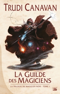 Image de La Trilogie du magicien noir, T1 : La Guilde des magiciens