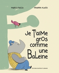 Picture of Je t’aime gros comme une baleine