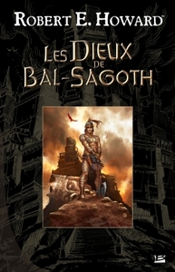 Image de Les dieux de Bal-Sagoth