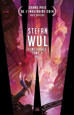 Image de Stefan Wul - L'intégrale 4