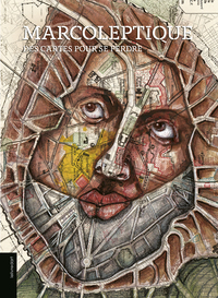 Picture of MARCOLEPTIQUE, DES CARTES POUR SE PERDRE