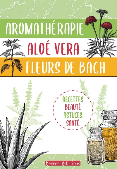 Picture of Aromathérapie, Aloe vera, Fleurs de Bach