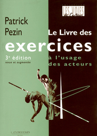 Picture of Le livre des exercices à l'usage des acteurs