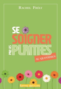 Image de Se soigner par les plantes au quotidien