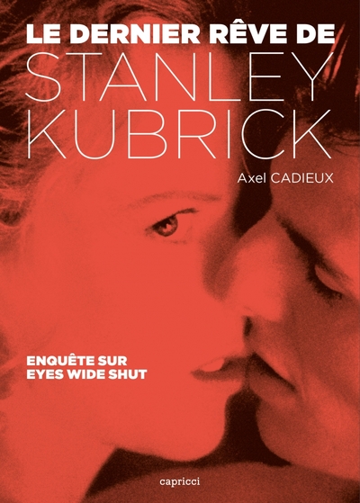 Image de Le dernier rêve de Stanley Kubrick - Enquête sur Eyes Wide S
