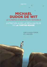 Image de MICHAEL DUDOK DE WIT - LE CINEMA D'ANIMATION SENSIBLE