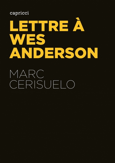 Image de LETTRE A WES ANDERSON
