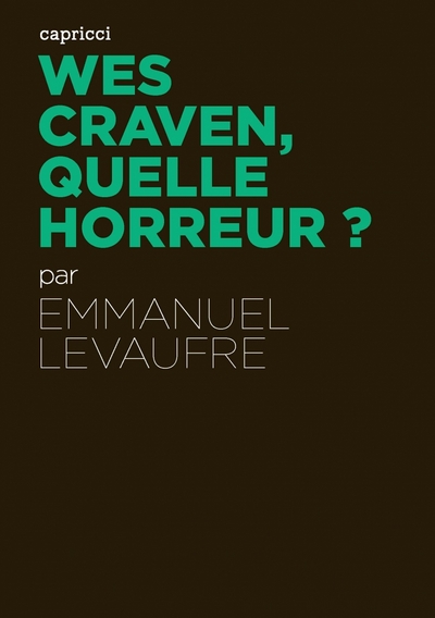 Image de WES CRAVEN, QUELLE HORREUR ?