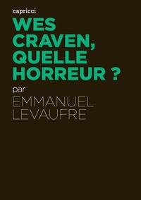 Image de WES CRAVEN, QUELLE HORREUR ?