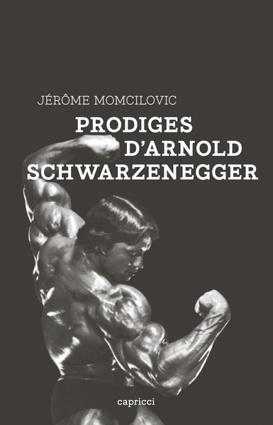 Image de PRODIGES D'ARNOLD SCHWARZENEGGER
