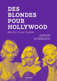 Picture of Des blondes pour Hollywood