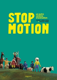 Image de STOP MOTION - UN AUTRE CINEMA D'ANIMATION