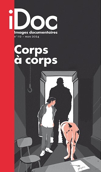 Picture of Images Documentaires : Corps à corps - N°112 Mars 2024