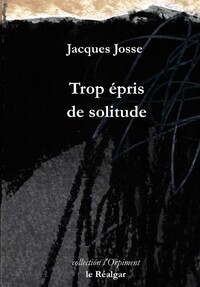 Picture of Trop épris de solitude