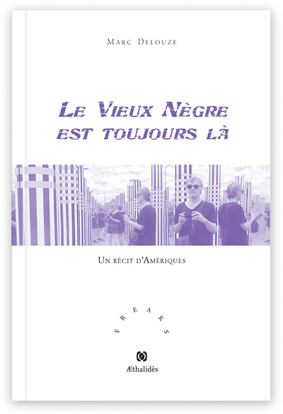 Image de Le vieux nègre est toujours là
