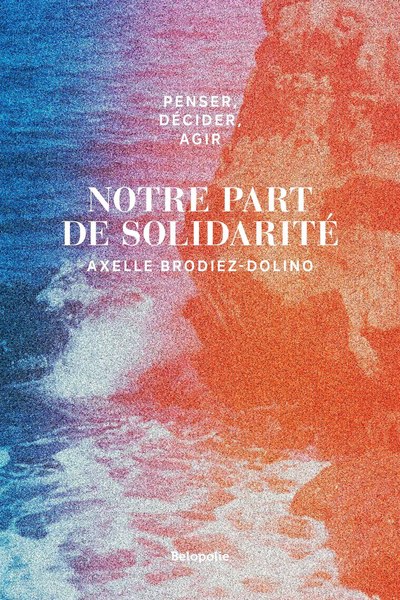 Picture of Penser, décider, agir - Notre part de solidarité