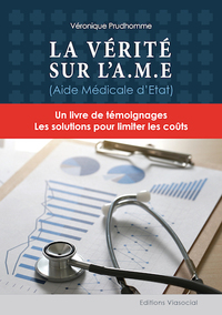 Picture of La vérité sur l'A.M.E (aide médicale de l'Etat)