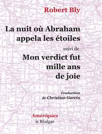 Picture of La nuit où Abraham appela les étoiles suivi de  Mon verdict fut mille ans de joie