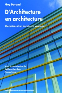 Picture of D'ARCHITECTURE EN ARCHITECTURE (CVRH) - MEMOIRES D'UN ARCHITECTE VENDEEN