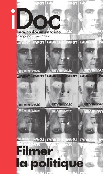 Picture of Images Documentaires N°105/106 : Filmer la politique - mars 2022