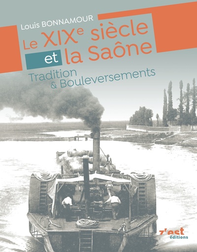 Picture of LE XIXème siècle et la Saône