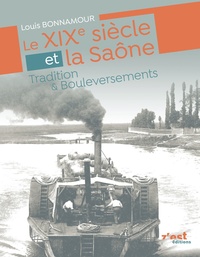 Picture of LE XIXème siècle et la Saône