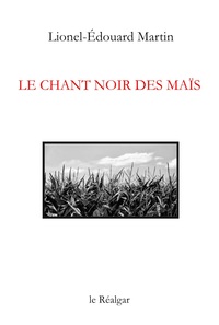 Image de Le chant noir des maïs
