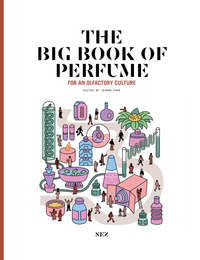 Image de The Big Book of Perfume - Third edition - For an olfactory culture