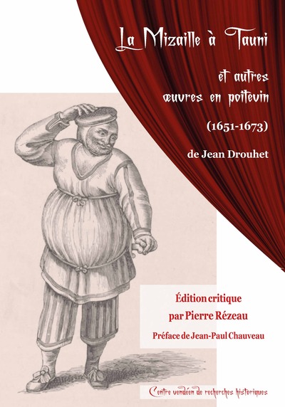 Image de MIZAILLE A TAUNI ET AUTRES OEUVRES EN POITEVIN (1651-1673) DE JEAN DROUHET  (CVR
