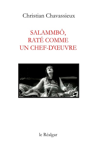 Image de Salammbô, raté comme un chef-d'œuvre