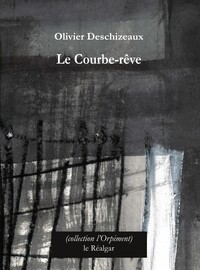 Image de Le courbe-rêve