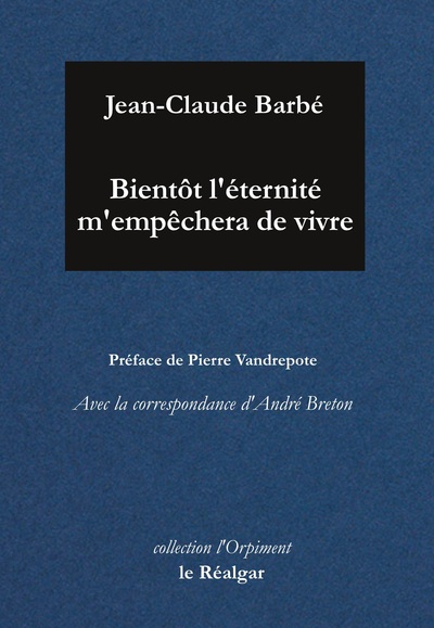 Picture of Bientôt l'éternité m'empêchera de vivre