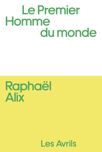 Image de Le Premier homme du monde