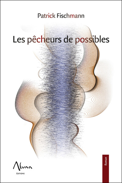 Image de Les pêcheurs de possibles