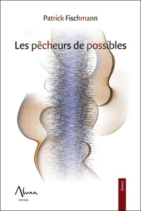 Image de Les pêcheurs de possibles