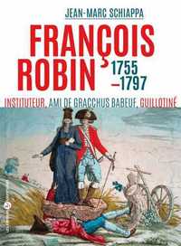 Image de François Robin (1755-guillotiné en 1797)