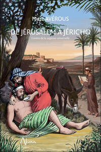 Picture of De Jérusalem à Jéricho - Contes de la sagesse universelle